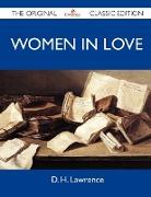 Women in Love - The Original Classic Edition