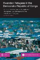 Rwandan Refugees in the Democratic Republic of Congo: Enforcement Mechanisms to Implement International Law Standards for the Protection of Refugees