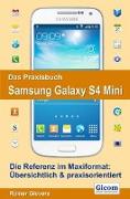 Das Praxisbuch Samsung Galaxy S4 Mini