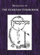 Telekhan Yizkor (Memorial) Book - Translation of Telkhan