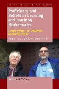 Proficiency and Beliefs in Learning and Teaching Mathematics: Learning from Alan Schoenfeld and Günter Törner