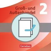 Groß- und Außenhandel, Kaufleute Groß- und Außenhandel, Band 2, Fachkunde und Arbeitsbuch im Paket, 455827-4 und 455831-1 im Paket