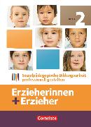 Erzieherinnen + Erzieher, Bisherige Ausgabe, Band 2, Sozialpädagogische Bildungsarbeit professionell gestalten, Fachbuch