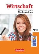 Wirtschaft, Differenzierende Ausgabe Niedersachsen, 9./10. Schuljahr, Schülerbuch