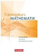 Trainingskurs Mathematik, Vorbereitung auf höhere berufsbildende Schulen, Ausgabe 2014, Schülerbuch