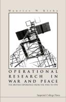 Operational Research in War and Peace: The British Experience from the 1930s to 1970