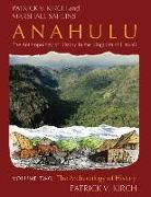 Anahulu: The Anthropology of History in the Kingdom of Hawaii, Volume 2