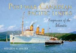 Post-war Canadian Pacific Liners