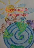 kugelrund & kunterbunt