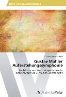 Gustav Mahler Auferstehungssymphonie
