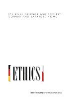 Ethics in Science and Society: German and Japanese Views