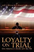 Loyalty on Trial