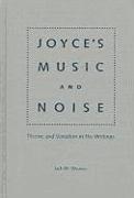Joyce's Music and Noise