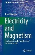 Electricity and Magnetism: New Formulation by Introduction of Superconductivity