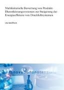 Multikriterielle Bewertung von Produkt-Dienstleistungssystemen zur Steigerung der Energieeffizienz von Druckluftsystemen