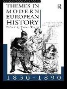 Themes in Modern European History 1830-1890