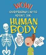 Wow! Surprising Facts about the Human Body