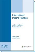 International Income Taxation: Code and Regulations--Selected Sections (2013-2014 Edition)