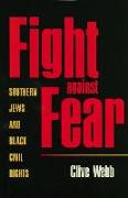 Fight Against Fear: Southern Jews and Black Civil Rights