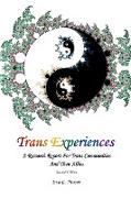 Trans Experiences - A Research Report for Trans Communities and Their Allies