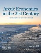 Arctic Economics in the 21st Century