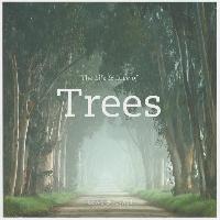The Life and Love of Trees