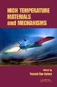 High Temperature Materials and Mechanisms