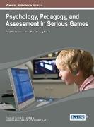 Psychology, Pedagogy, and Assessment in Serious Games