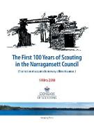 The First 100 Years of Scouting in the Narragansett Council