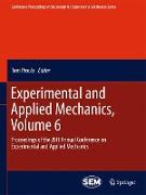 Experimental and Applied Mechanics, Volume 6