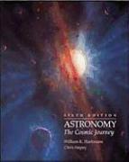 Astronomy: The Cosmic Journey (with the Sky CD-ROM, Webtutor Advantage Plus on Webct, and Infotrac) [With CDROM and Infotrac]