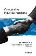 Comparative Industrial Relations: An Introduction to Cross-National Perspectives