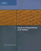 Guide to Programming with Python [With CDROM]