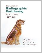 Handbook of Radiographic Positioning for Veterinary Technicians [With CDROM]