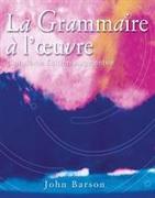 La Grammaire a l'oeuvre