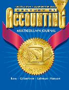 Century 21 Accounting Multicolumn Journal Anniversary Edition, 1st Year Course Chapters 1-26