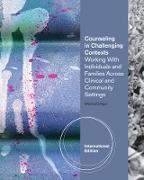 Counseling in Challenging Contexts, International Edition