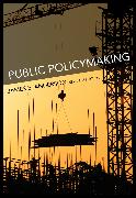 Public Policymaking, International Edition