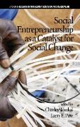 Social Entrepreneurship as a Catalyst for Social Change (Hc)
