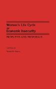 Women's Life Cycle and Economic Insecurity