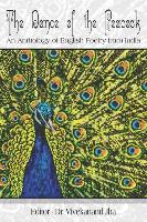The Dance of the Peacock: An Anthology of English Poetry from India
