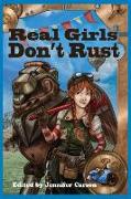 Real Girls Don't Rust