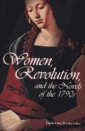 Women, Revolution, and the Novels of the 1790s