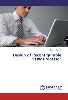 Design of Reconfigurable VLIW Processor