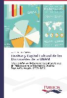 Habitus y Capital Cultural de los Doctorantes de la UNAM