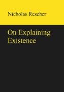 On Explaining Existence