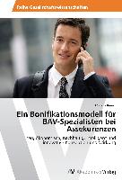 Ein Bonifikationsmodell für BAV-Spezialisten bei Assekurenzen