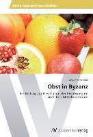 Obst in Byzanz