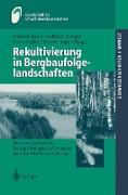 Rekultivierung in Bergbaufolgelandschaften