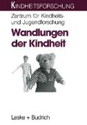 Wandlungen der Kindheit